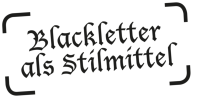 Schriftgattung Blackletter